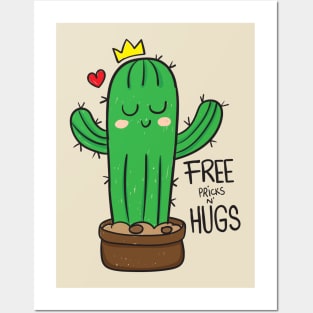 cactus free pricks n hugs Posters and Art